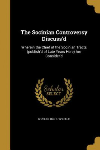 SOCINIAN CONTROVERSY DISCUSSD