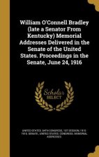 WILLIAM OCONNELL BRADLEY (LATE