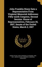 JOHN FRANKLIN RIXEY (LATE A RE