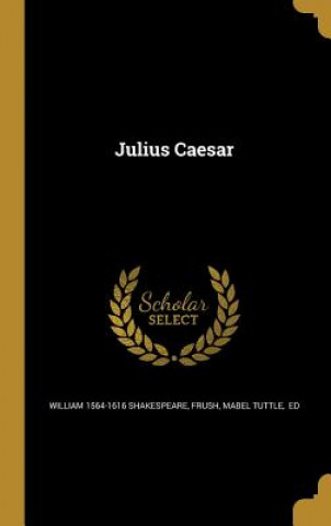 JULIUS CAESAR