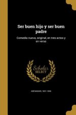 SPA-SER BUEN HIJO Y SER BUEN P