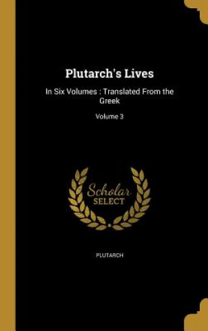 PLUTARCHS LIVES