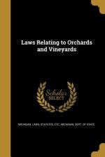 LAWS RELATING TO ORCHARDS & VI