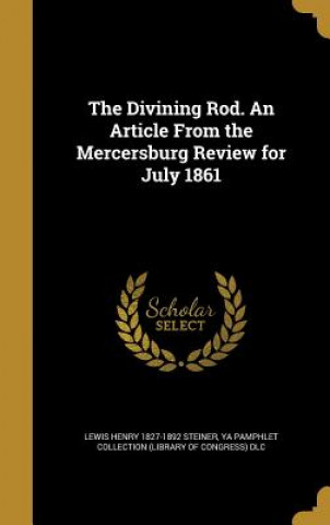 DIVINING ROD AN ARTICLE FROM T