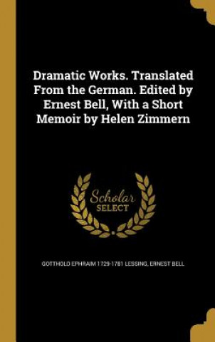 DRAMATIC WORKS TRANSLATED FROM