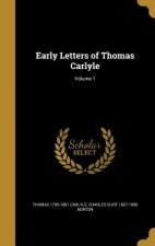 EARLY LETTERS OF THOMAS CARLYL