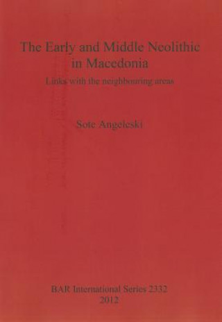 Early and Middle Neolithic in Macedonia