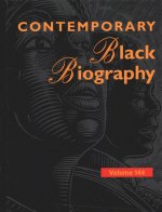 Contemporary Black Biography: Profiles from the International Black Community