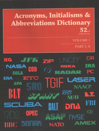 Acronyms, Initialisms & Abbreviations Dictionary: 11 Volume Set: A Guide to Acronyms, Abbreviations, Contractions, Alphabetic Symbols, and Similar Con