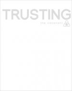 Covenant Bible Study: Trusting Participant Guide