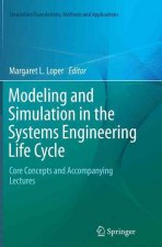 Modeling and Simulation in the Systems Engineering Life Cycle