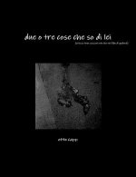 Due O Tre Cose Che So DI Lei (Stesso Tono Sussurrato Che Nel Film DI Godard)