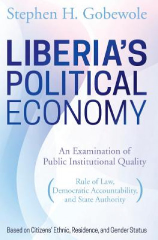 Liberia's Political Economy