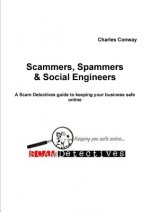 Scammers, Spammers and Social Engineers