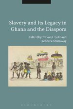 Slavery and its Legacy in Ghana and the Diaspora