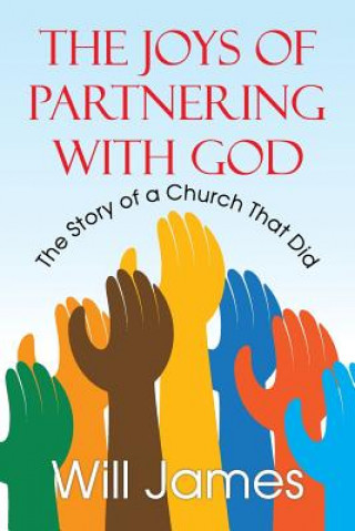 Joys of Partnering With God