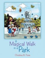 Magical Walk in a Park