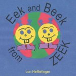 Eek and Beek from Zeek