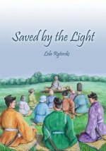 SAVED BY THE LIGHT