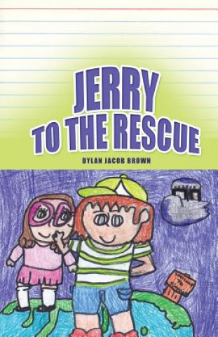 JERRY TO THE RESCUE