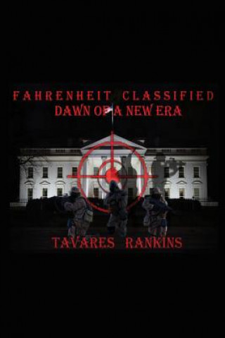 FAHRENHEIT CLASSIFIED