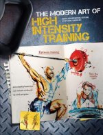 Modern Art of High Intensity Training
