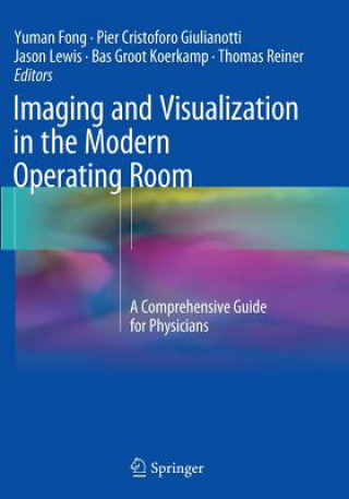 Imaging and Visualization in The Modern Operating Room