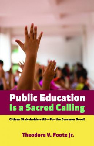 Public Education Is a Sacred Calling