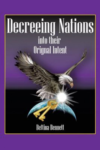 Decreeing Nations Into Their Original Intent