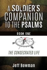 Soldier's Companion to the Psalms, Book One