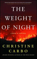 The Weight of Night: A Novel of Suspense
