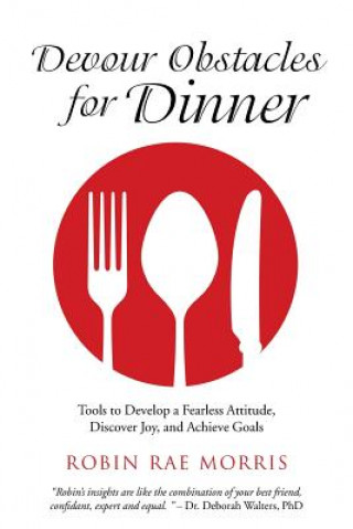Devour Obstacles for Dinner