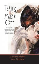 Taking the Mask Off