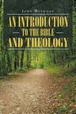 Introduction to the Bible and Theology