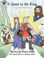 Quest to the King