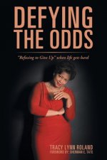 Defying the Odds