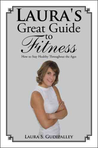 Laura's Great Guide to Fitness