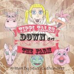Tippi Tales Down on The Farm