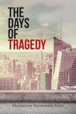 Days of Tragedy