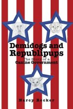 Demidogs and Republipups