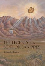 Legend of the Bent Organ Pipes