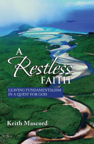 Restless Faith