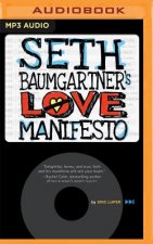 SETH BAUMGARTNERS LOVE MANIF M