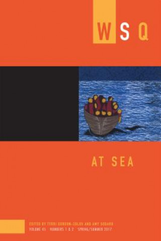At Sea: Wsq Vol. 45, Numbers 1 & 2