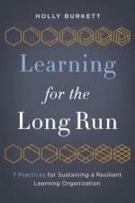 Learning for the Long Run
