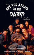 Are You Afraid of the Dark Campfire Companion (hardback)