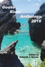 Goose River Anthology, 2016