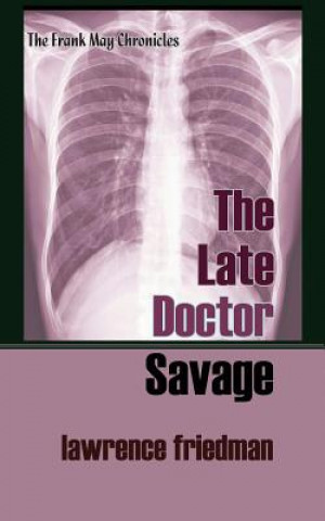 LATE DR SAVAGE