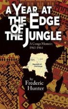 A Year at the Edge of the Jungle