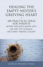 Healing the Empty Nester's Grieving Heart